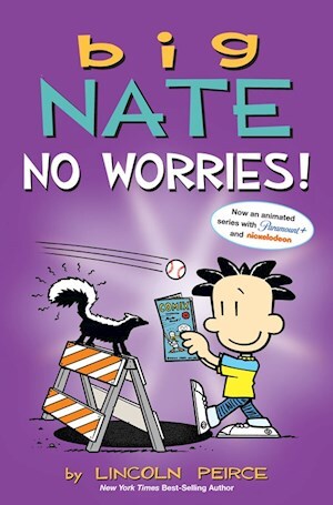 Big Nate No Worries