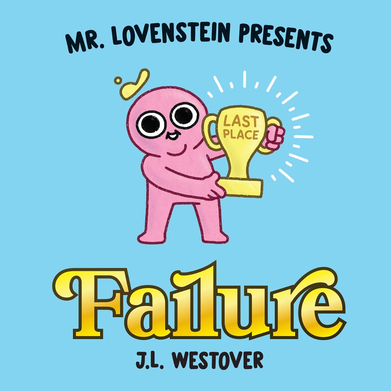 Mr. Lovenstein Presents Failure
